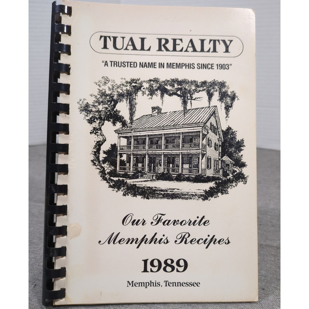 1989 Our Favorite Memphis Recipes Cookbook Tual Realty Vintage Tennessee